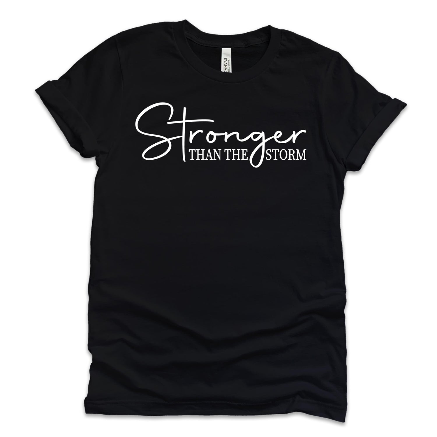 Stronger Than The Storm T-Shirts Profyle District Small Black