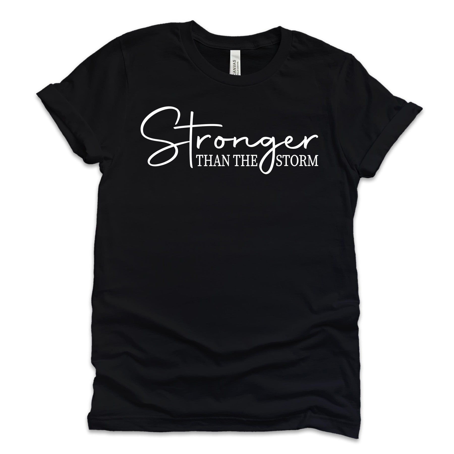 Stronger Than The Storm T-Shirts Profyle District Small Black