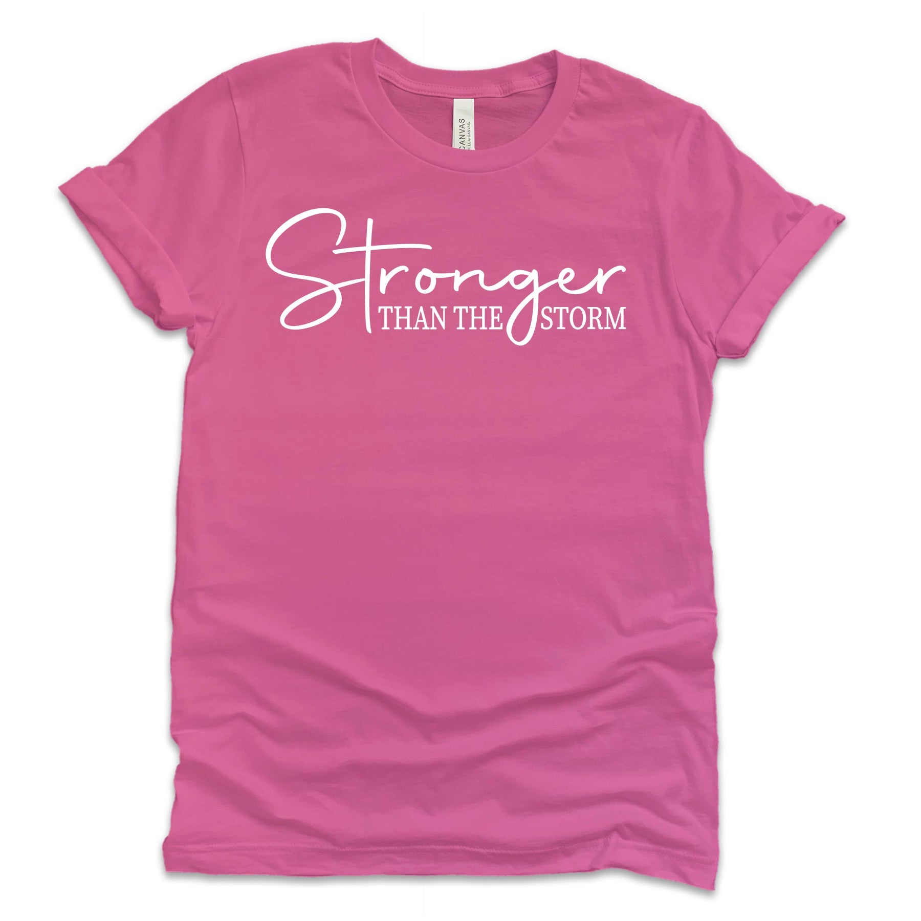 Stronger Than The Storm T-Shirts Profyle District Small Chairty Pink