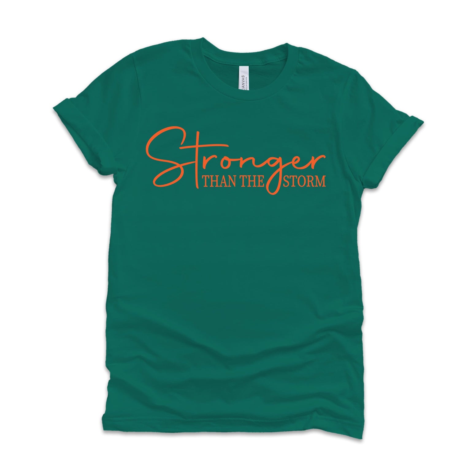 Stronger Than The Storm T-Shirts Profyle District Small Kelly