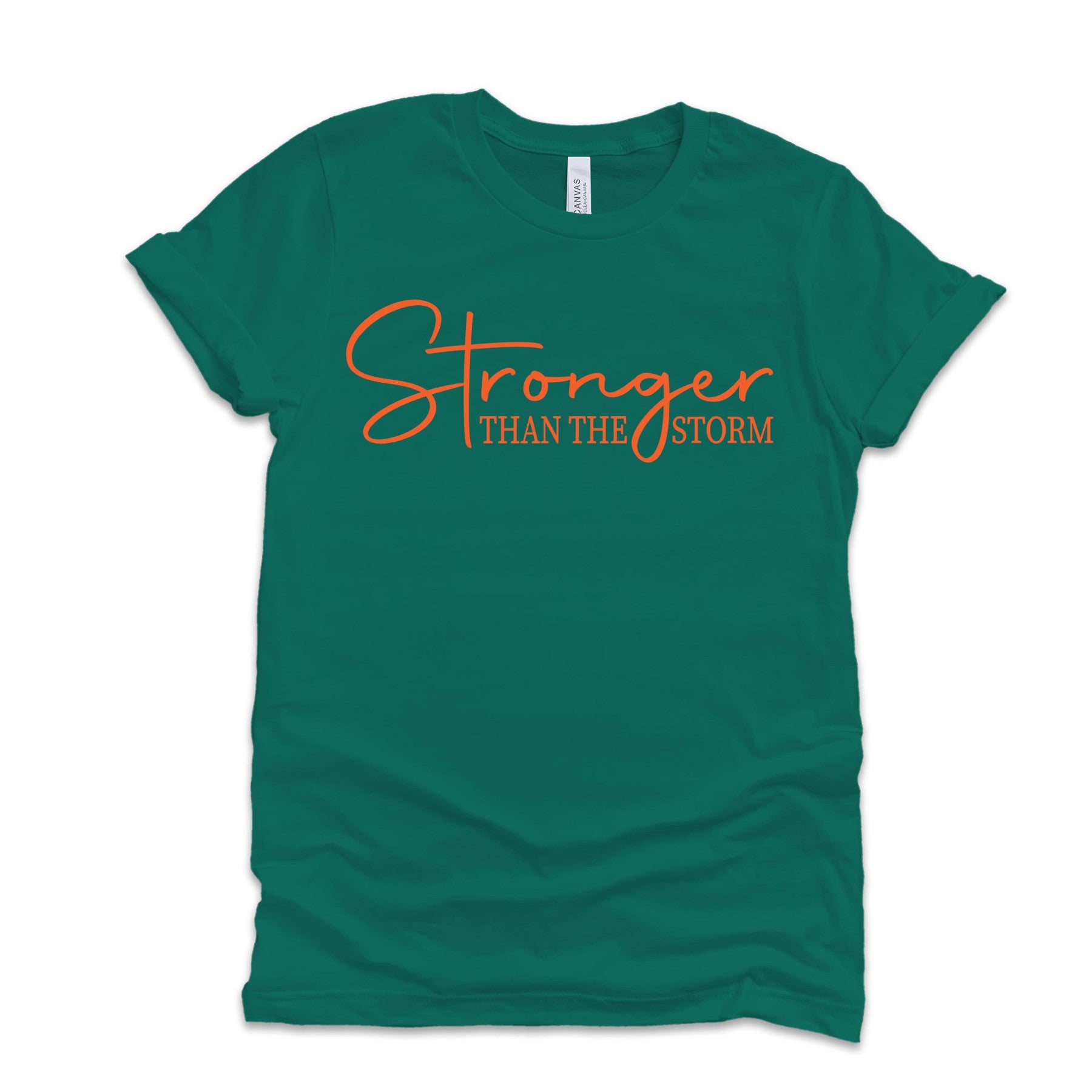 Stronger Than The Storm T-Shirts Profyle District Small Kelly