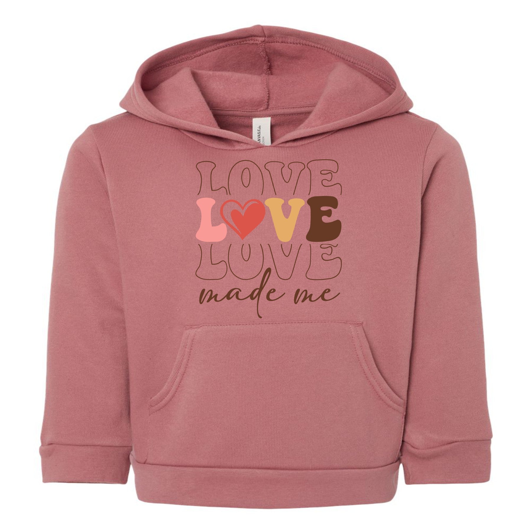 Love Made Me (Toddler) Hoodie Profyle District 2T Mauve