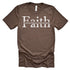 Faith Does Not Make Things Easy (In-Line) T-Shirts Profyle District Unisex Small Heather Brown