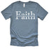 Faith Does Not Make Things Easy (In-Line) T-Shirts Profyle District Unisex Small Heather Slate