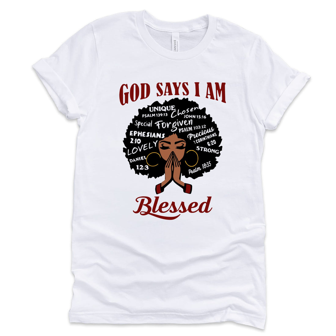 God Says I Am Blessed T-Shirts Profyle District Unisex Small White