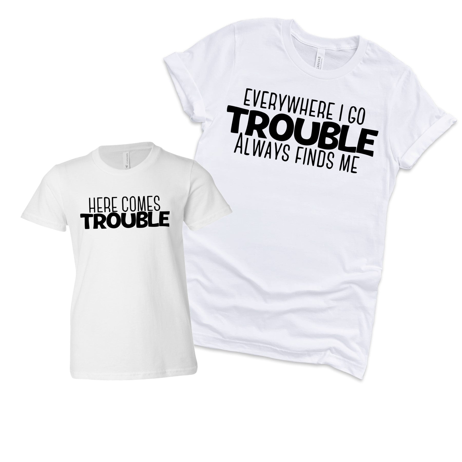 Here Comes Trouble T-Shirts Profyle District