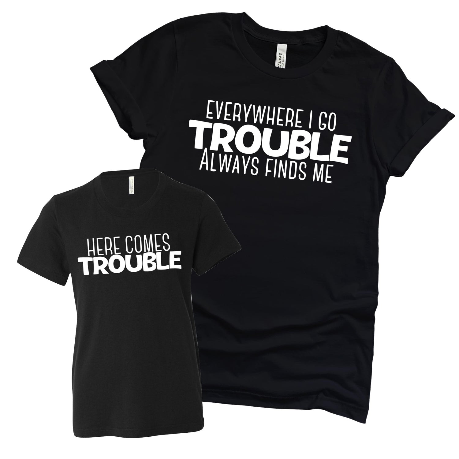 Here Comes Trouble T-Shirts Profyle District