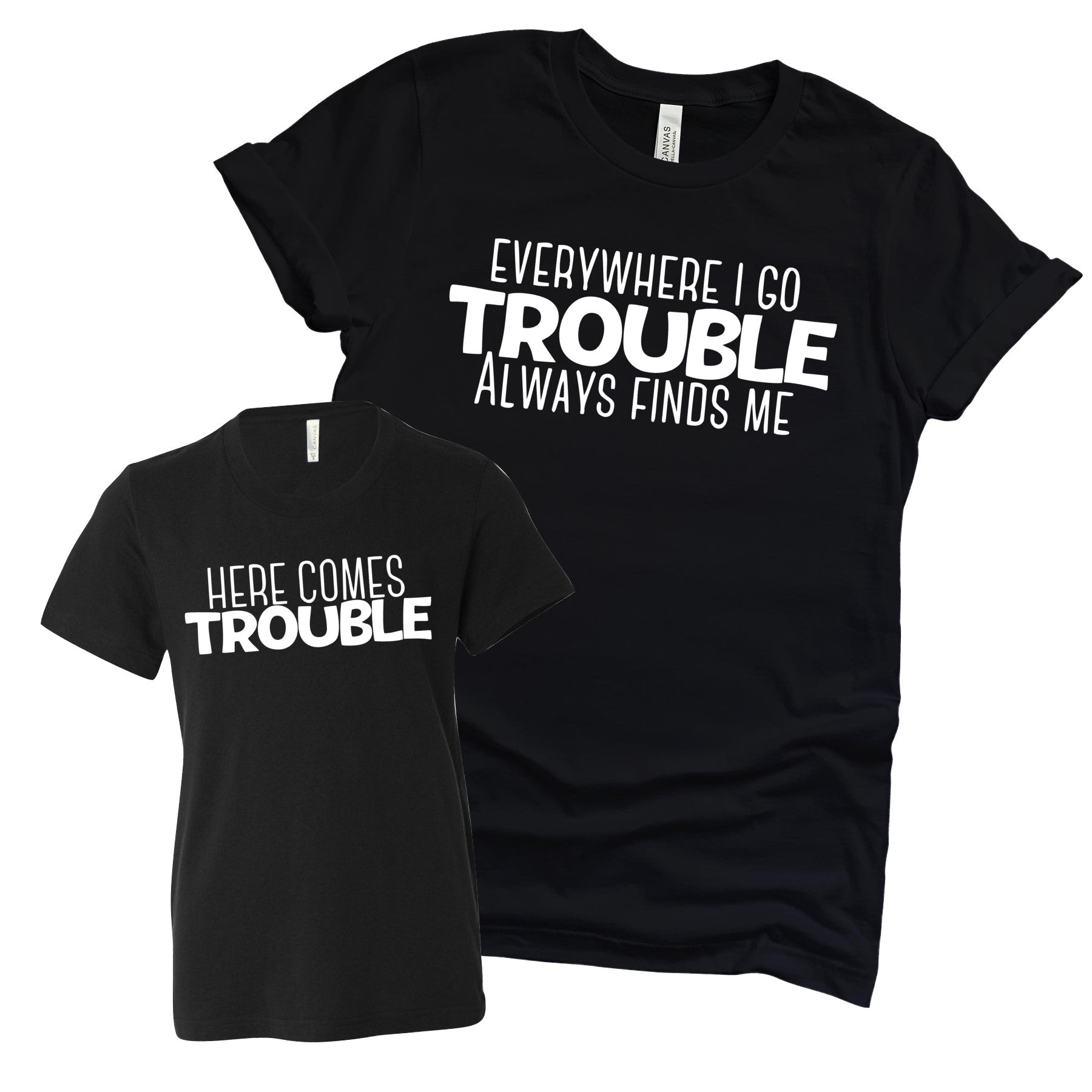 Here Comes Trouble T-Shirts Profyle District