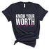 Know Your Worth Then Add Tax T-Shirts Profyle District Unisex Small Navy