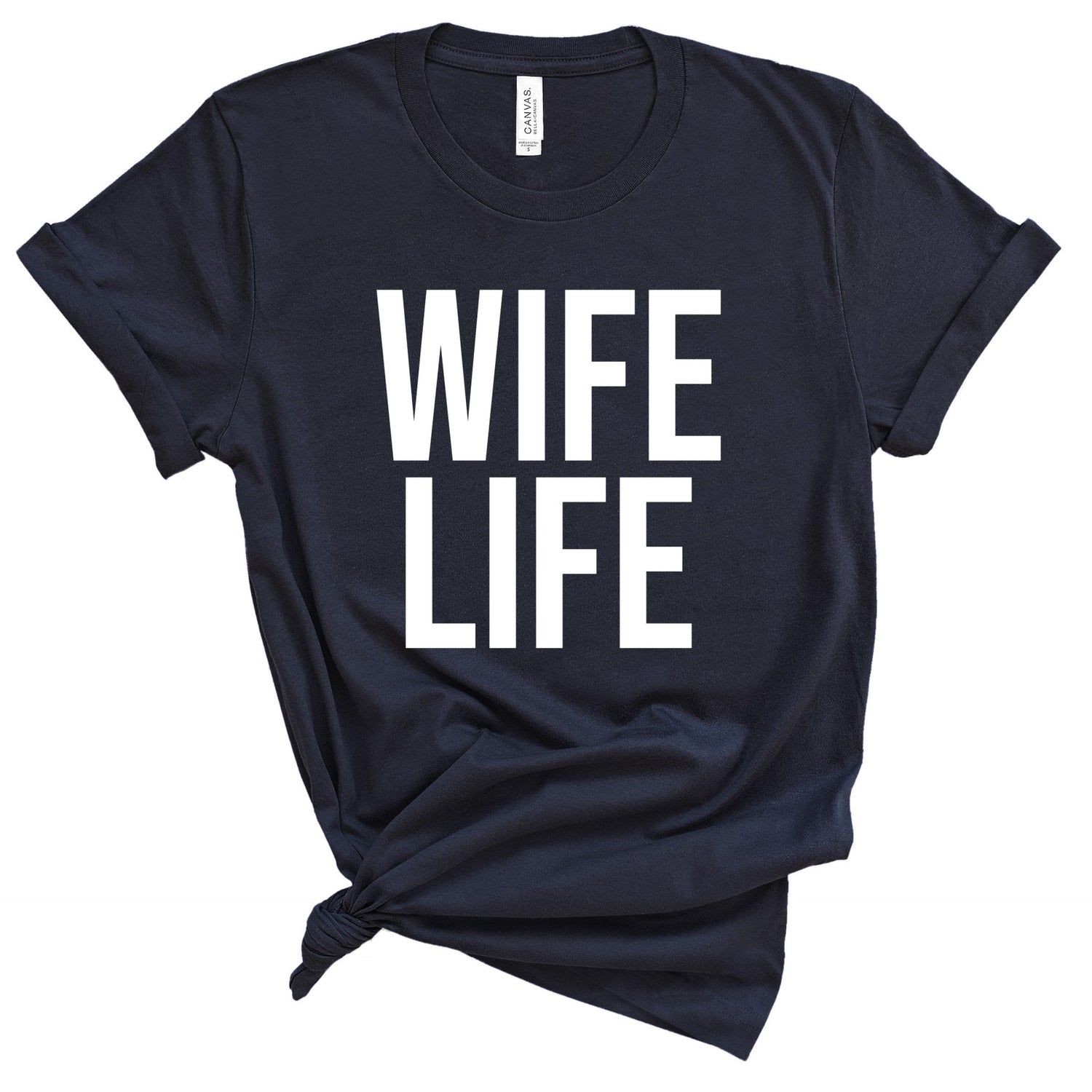 Wife Life T-Shirts Profyle District Unisex Small Navy