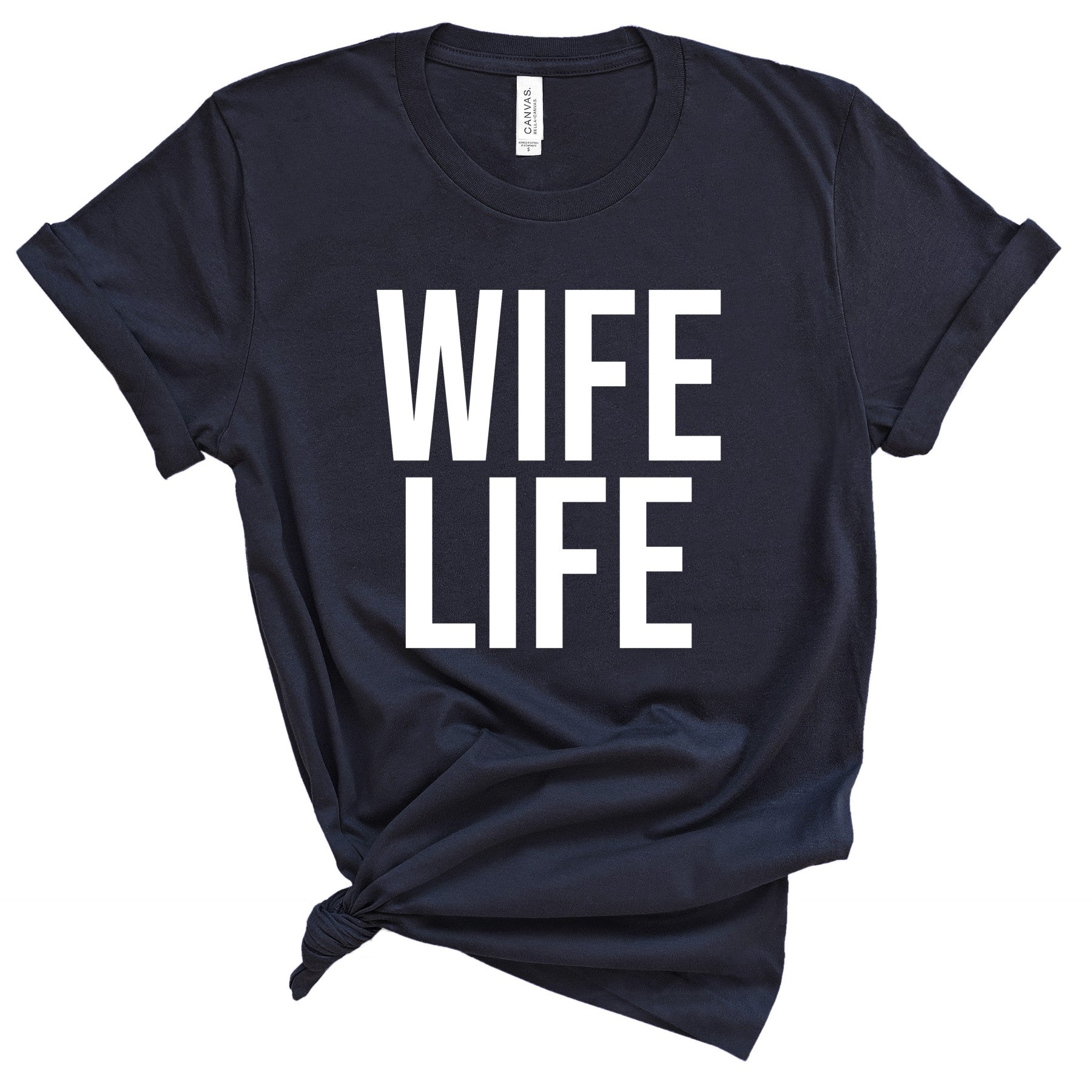 Wife Life T-Shirts Profyle District Unisex Small Navy
