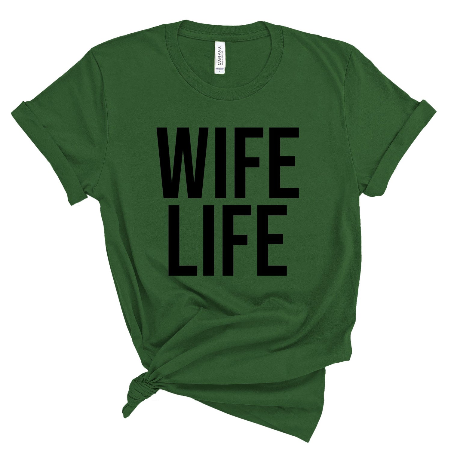 Wife Life T-Shirts Profyle District Unisex Small Olive