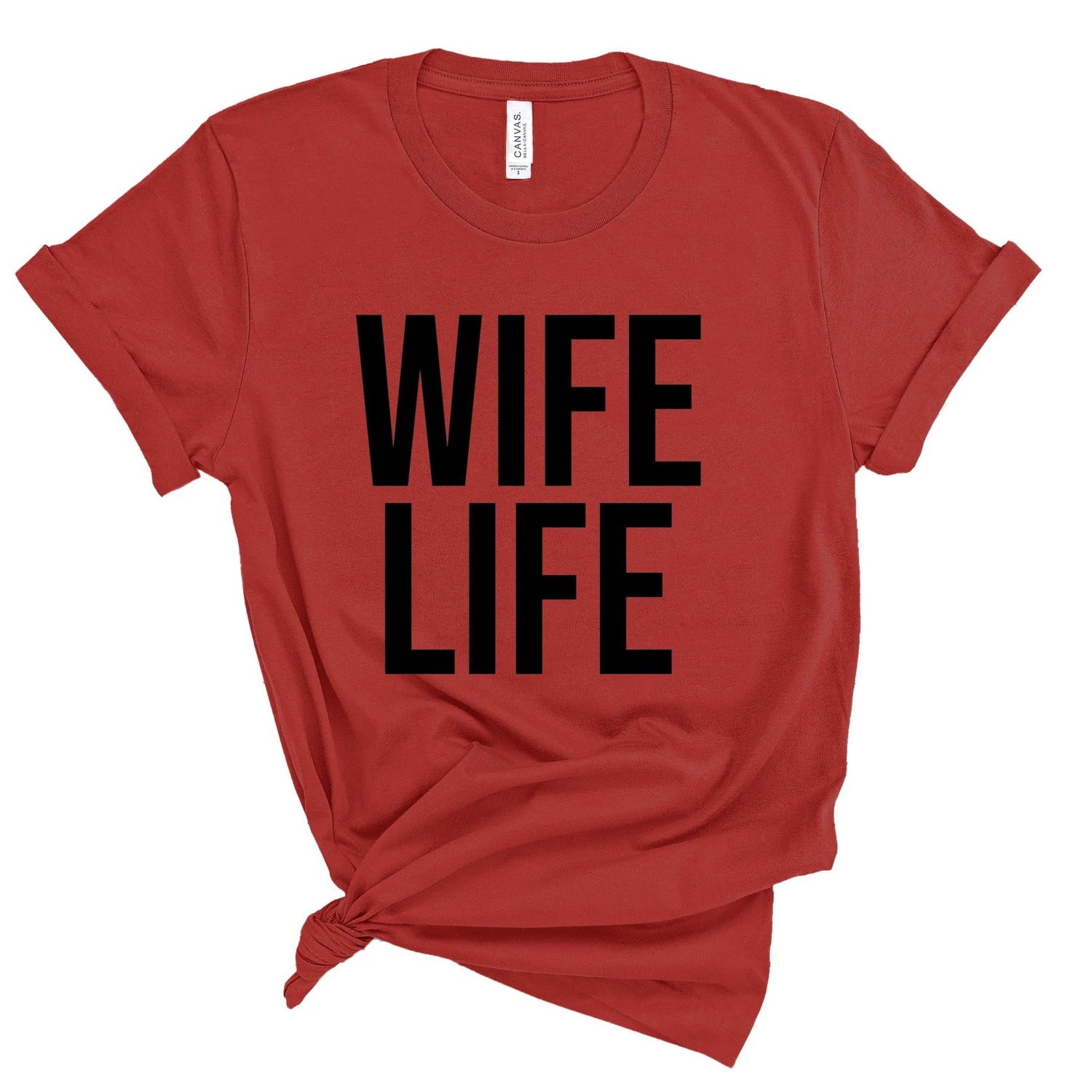 Wife Life T-Shirts Profyle District Unisex Small Red