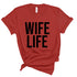 Wife Life T-Shirts Profyle District Unisex Small Red